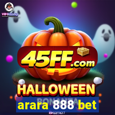 arara 888 bet